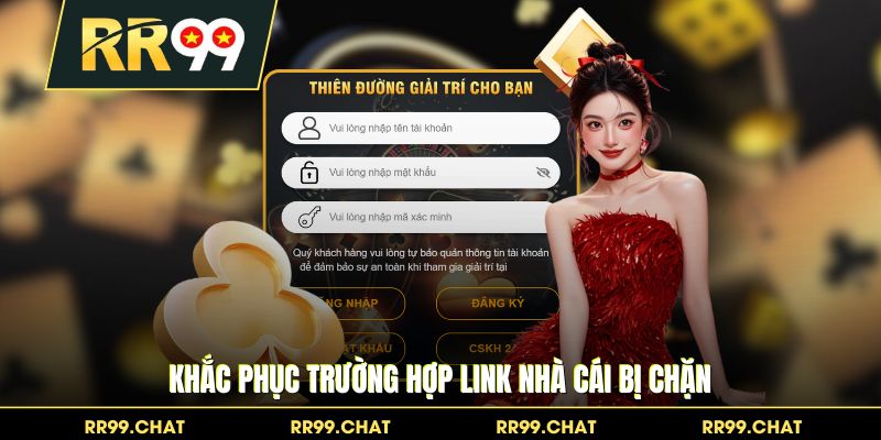 Khắc phục trường hợp link nhà cái bị chặn