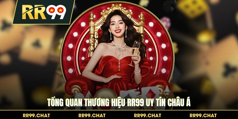 Tổng quan thương hiệu RR99 uy tín châu Á